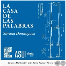 LA CASA DE LAS PALABRAS - Obras de Silvana Domínguez - 1 al 7 de Agosto de 2022